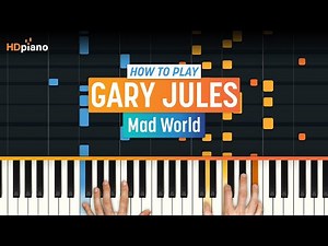 How to Play "Mad World" by Gary Jules (Tears for Fears) | HDpiano (Part 1) Piano Tutorial