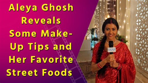 IANS Interview with Aleya Ghosh Discuss her show ‘Jamuniya’ | Make-Up Tips And Foods