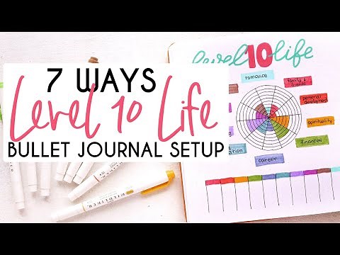 7 Ways To Set Up Level 10 Life Spread In Your Bullet Journal