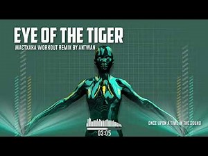 Eye Of The Tiger (Survivor Workout Remix - by Antwan)