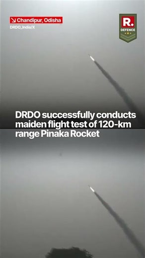DRDO Conducts Maiden Flight Test of 120 km Range Pinaka Rocket