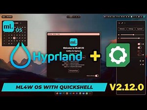ML4W OS 2.12.0: The Quickshell Revolution!
