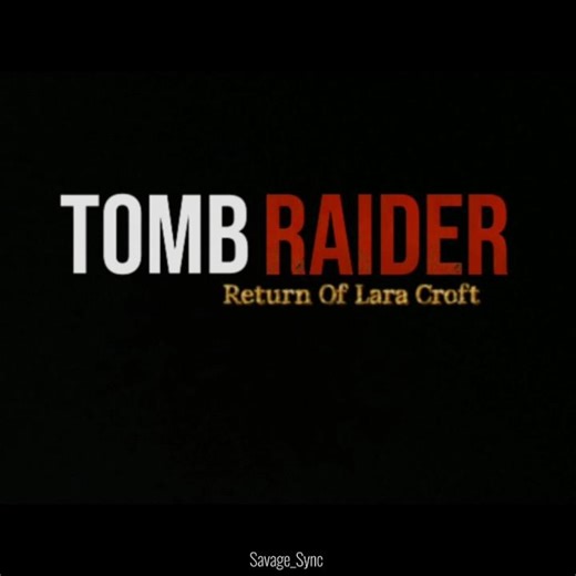 Tomb Raider Fan Made Trailer