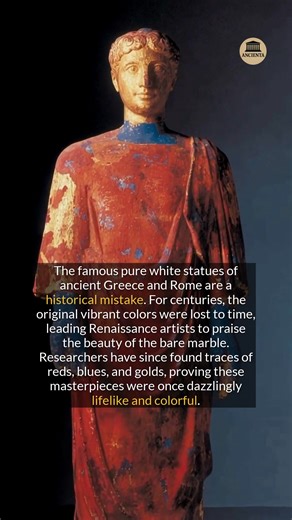 Ancient Greek and Roman sculptures were not white but were once painted in vibrant, lifelike colors. #ancienthistory #arthistory #historyfacts | Ancienta