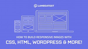 How To Make Responsive Images With CSS, HTML, WordPress & More!
