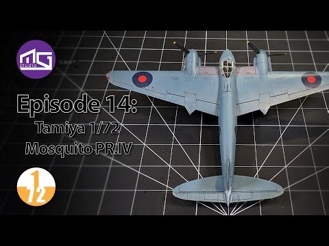 Episode 14: 1/72 Tamiya Mosquito PR.IV Full Build