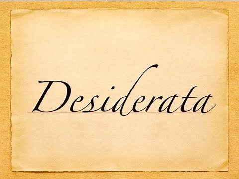 Desiderata - Gedicht zum Nachdenken, weise Worte (aus der alten St. Pauls Kirche, Baltimore, 1692)