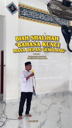 Biah Shalihah Eps.14 Bersama Al Ustadzain:Rahmat Manzaleni Dan Rifandi Pratama, S.Pd “Bahasa Kunci Masa Depan Gemilang” #dayahazzanjabil #berilmuberjiwabermartabat #daurahramadhan #bahasainggris #bahasaarab