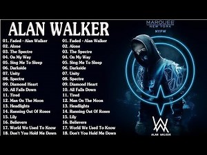 Alan Walker Best Songs Of All Time - Alan Walker Full Album