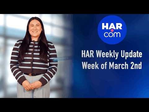 HAR Weekly Update: Week of March 2nd