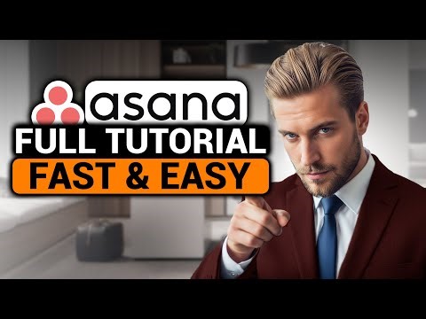 Asana Tutorial (BEST FULL GUIDE) | How To Use Asana - FAST & EASY