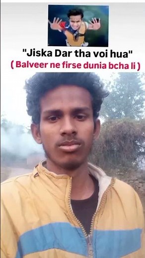 jo dar tha wahi hua balveer Ne fir Aake duniya bacha liya