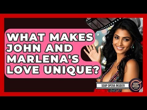 What Makes John And Marlena's Love Unique? - Soap Opera Insider