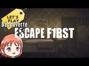 Escape First - Let's Play Découverte [Switch]