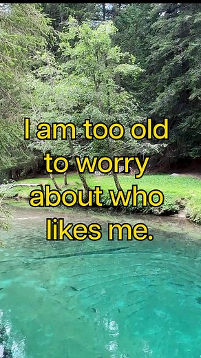 216K views · 5.5K reactions | I am too old to worry about who likes me. | The meaning of life | Facebook