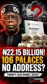 ⁠₦22.15B FOR 106 PALACES WITH NO ADDRESS: Tinubu’s 2026 Budget Secret