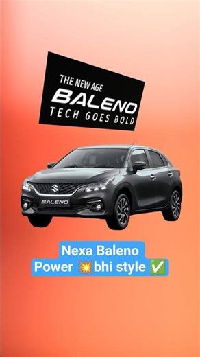 nexa Baleno power 💥 bhi style ✅