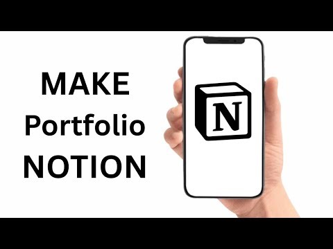 How To Make Portfolio In Notion