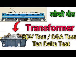 Transformer Oil BDV Test | DGA Test and Tan Delta Test | Transformer Safety test | Railway Talks |