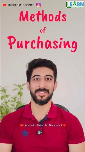 Methods of Purchasing - Material Management | Business Administration for BCom sem 6 #himanshu