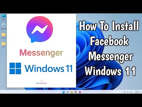 How To Install Facebook Messenger on Windows 11
