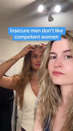 Navigating Relationships: Competent Women & Insecure Men