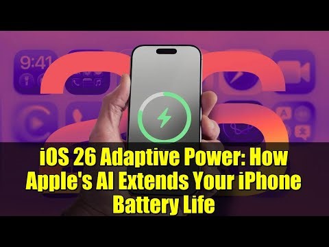 iOS 26 Adaptive Power: How Apple's AI Extends Your iPhone Battery Life
