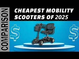 💸🤑💰Most Affordable Mobility Scooters of 2025