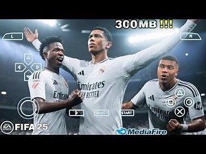 FIFA 2025 PPSSPP Original ANDROID offline 4k camera, EA FC 25 PPSSPP HD graphics New kits & transfer