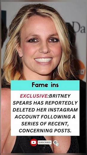 Britney Spears Deletes Instagram Amid Concerning Posts 😟