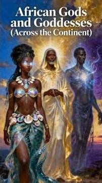 The Most Powerful African Gods Explained