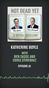 Katherine Boyle | Not Dead Yet