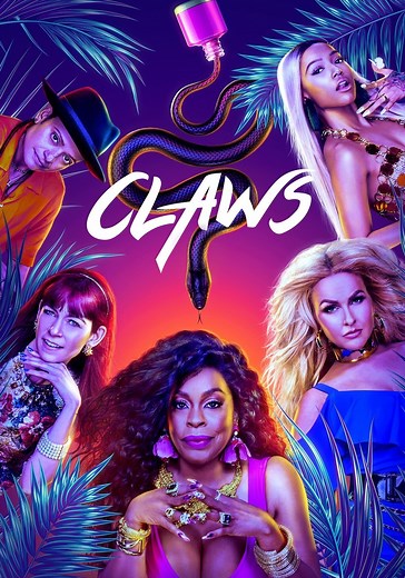 Claws - watch tv series streaming online