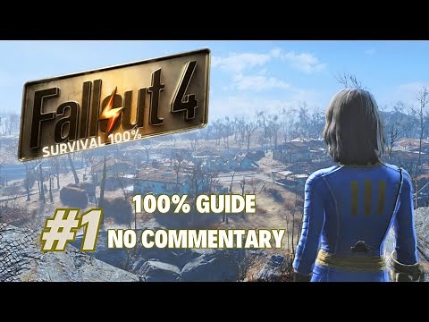 Optimal Starting Route / Fallout 4 Survival 100% Walkthrough