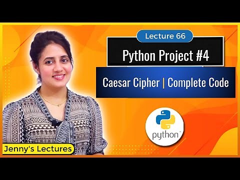 Python Project for beginners #4| Caesar Cipher - Complete Code | Python for Beginners #lec66