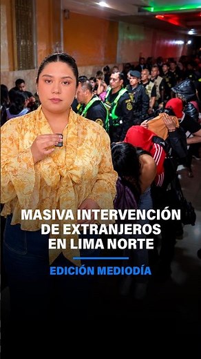 MEGA OPERATION IN NORTH LIMA