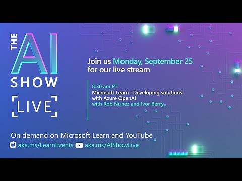 Microsoft Learn | Developing solutions with Azure OpenAI
