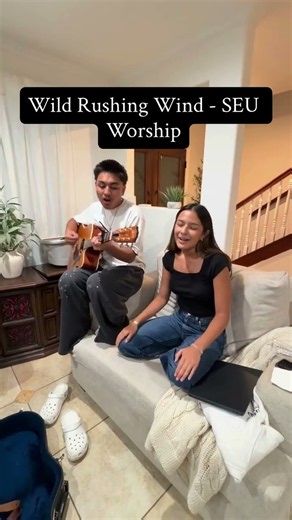 Wild Rushing Wind - SEU Worship