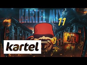 DJ MATH - Kartel Mix 11