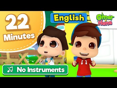 [NO INSTRUMENTS] Omar & Hana | 22 min Compilation of songs | Islamic cartoon