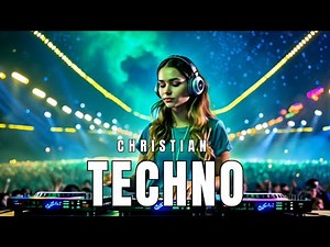 Christian Techno Music 2025 #12 ✝️🎧 Best Uplifting EDM Worship | Praise / Gospel / Dance / Party Mix