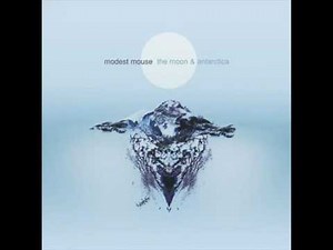 Modest Mouse - Alone Down There