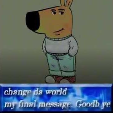 Change da world. My final message goodbye #meme #template
