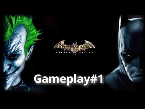 Batman Arkham Asylum GOTY Edition Gameplay 1