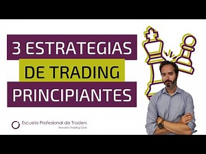 ♟️ 3 ESTRATEGIAS de Trading para PRINCIPIANTES♟️ - Ejemplos REALES