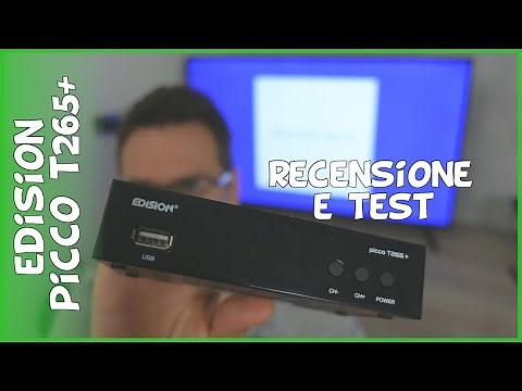 Edision Picco T265+: recensione decoder per nuovo digitale terrestre dvb-t2 Main 10 HEVC 10 bit