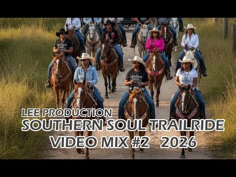 SOUTHERN SOUL TRAIL RIDE VIDEO MIX 2