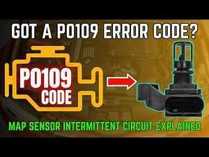 Got a P0109 Error Code? (MAP Sensor Intermittent Circuit Explained)