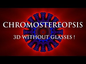 CHROMOSTEREOPSIS - 3D without glasses !