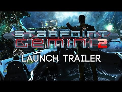 Starpoint Gemini 2 - Launch Trailer